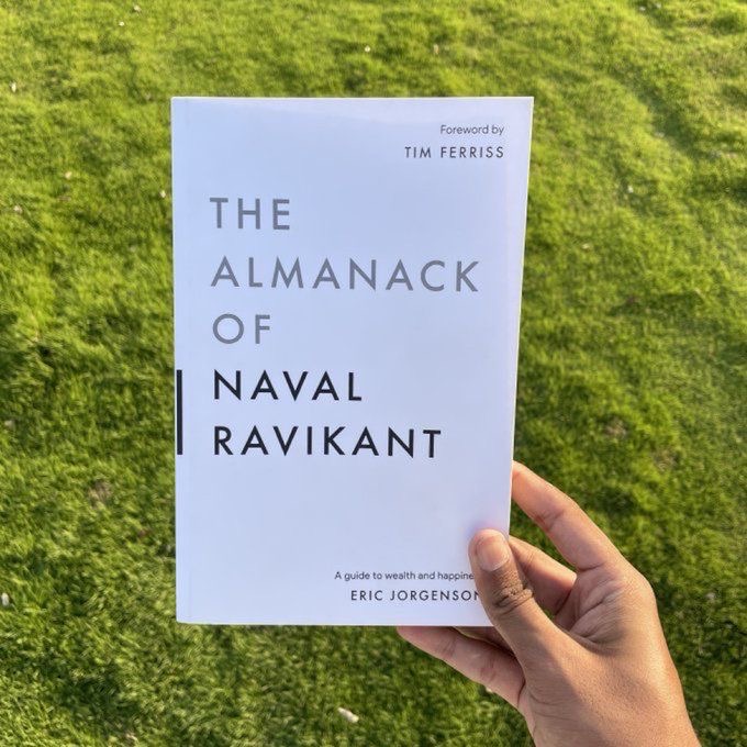 The Almanack of Naval Ravikant: A Guide to Wealth and Happiness by Eric Jorgenson - Paperback