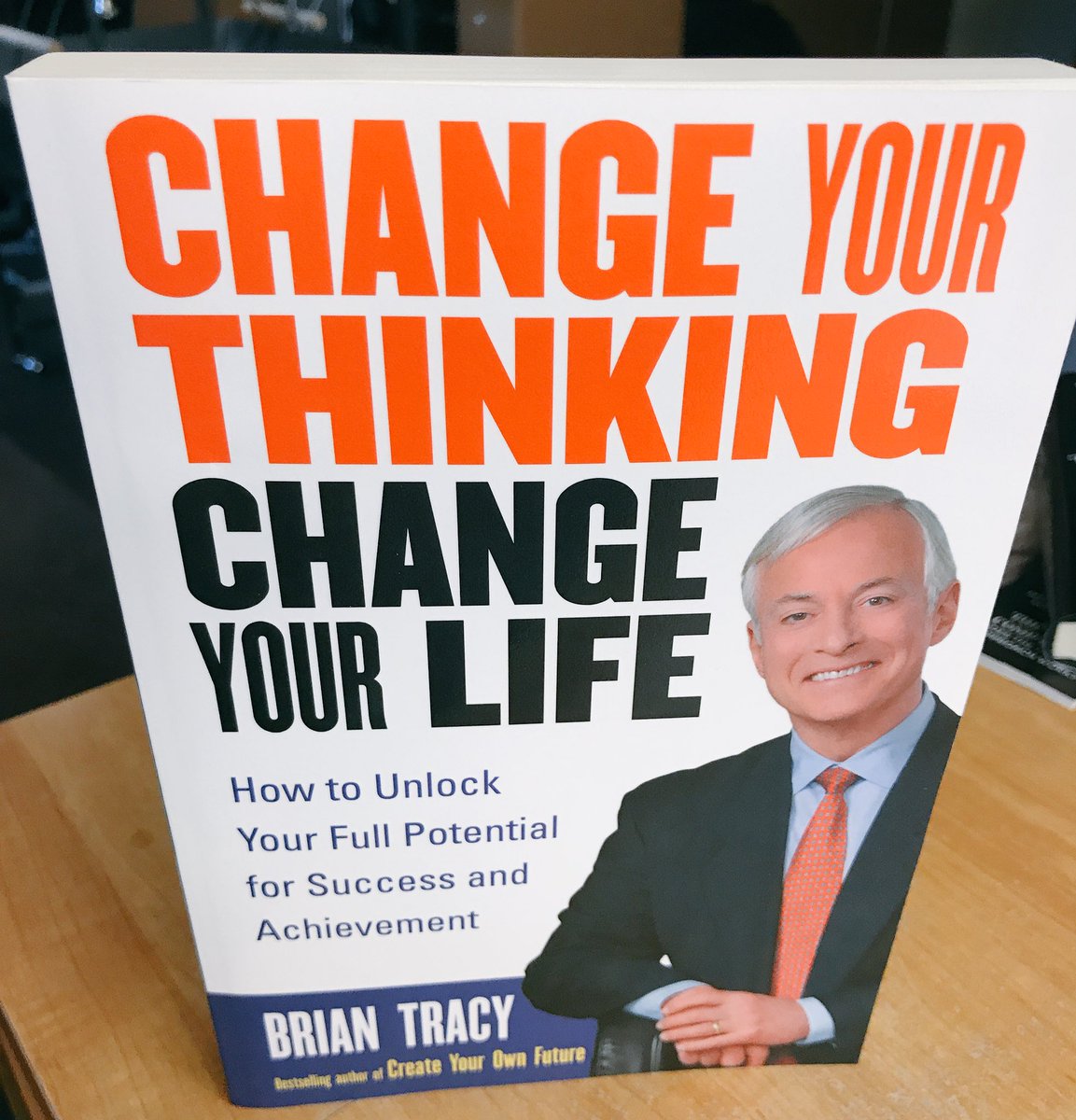 Change Your Thinking, Change Your Life: How to Unlock Your Full Potential for Success and Achievement Perfect -Paperback. 