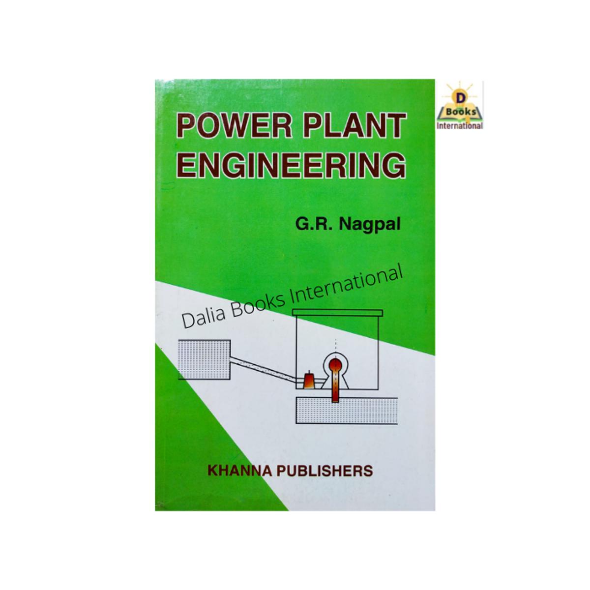 Power Plant Engineering by G.R. Nagpal