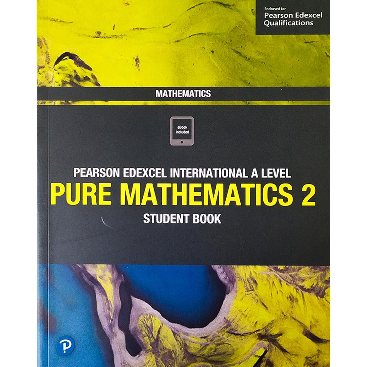 Pearson Edexcel International A Level Pure Mathematics 2 Student Book