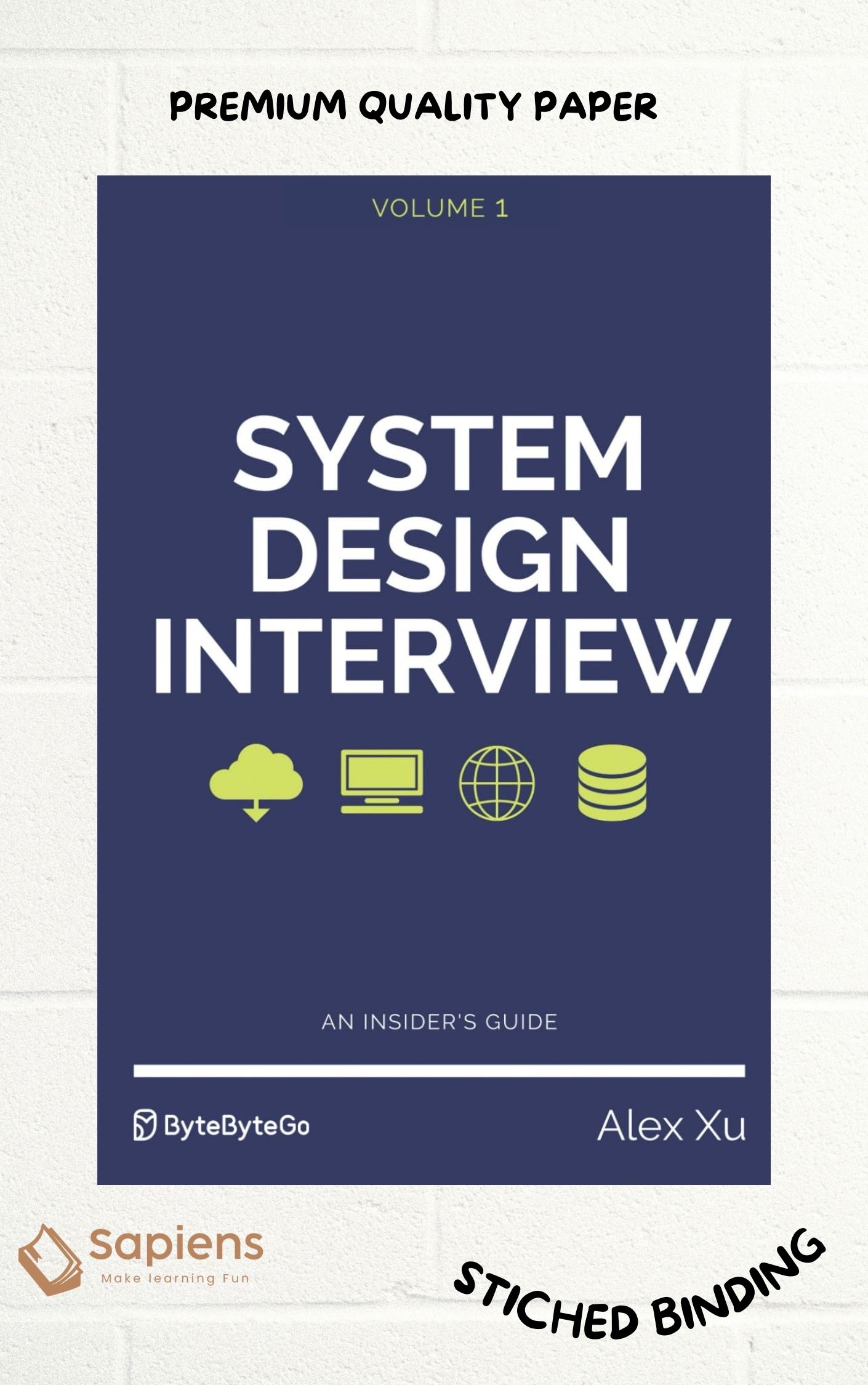 System Design Interview An Insider's Guide – (Volume 1) by Alex Xu (Paperback)