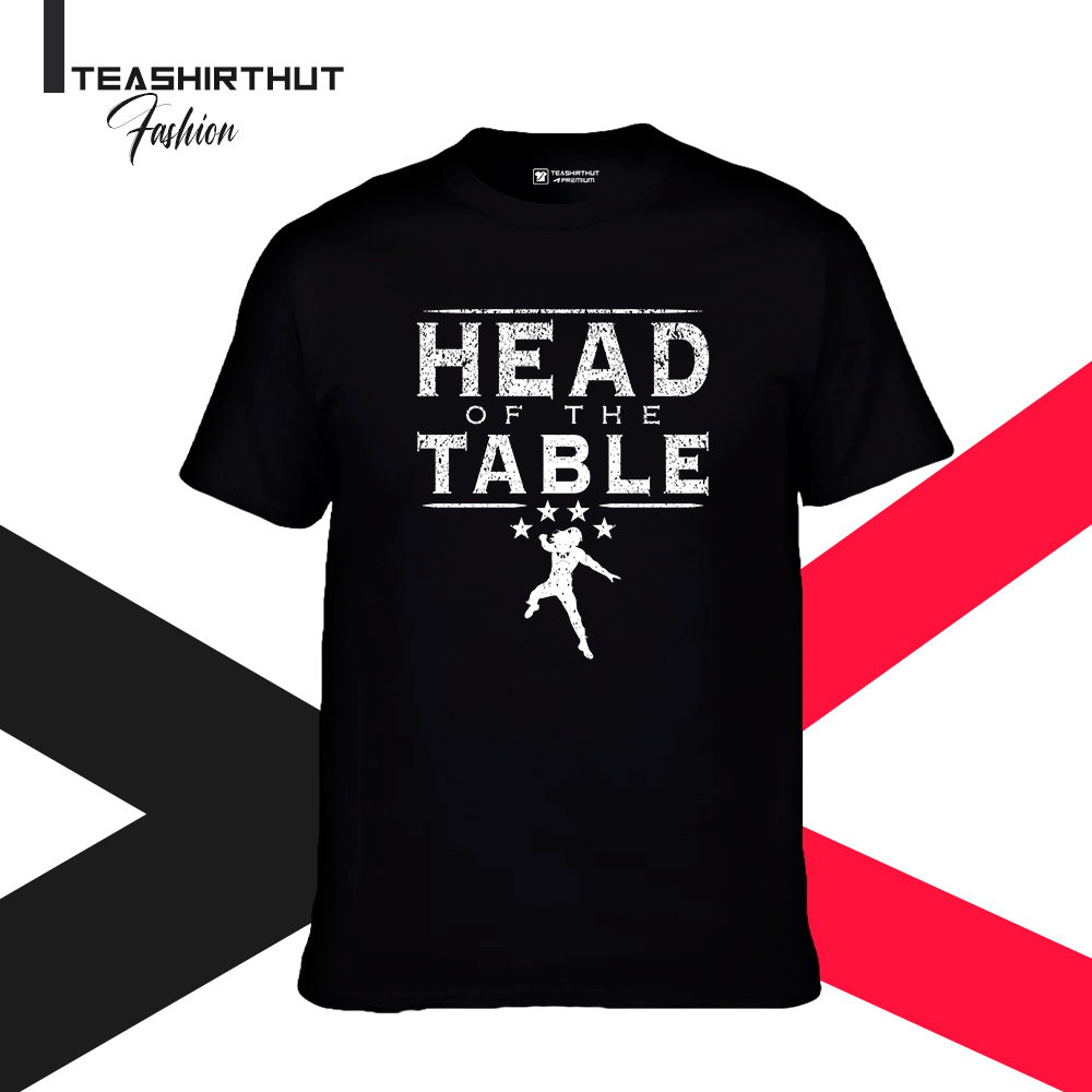 roman reigns t shirt head of the table