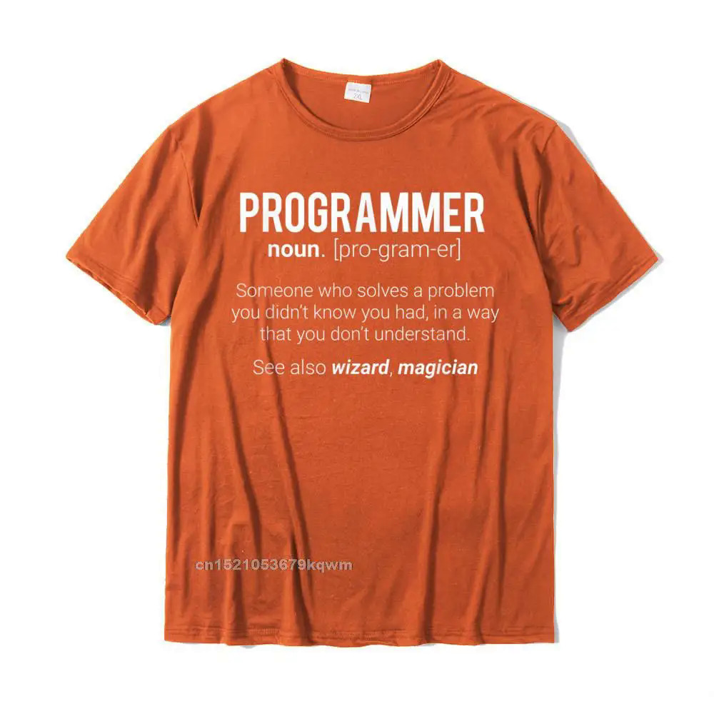 Funny Programmer Meaning Design - Programmer Noun Defintion T-Shirt Design Tshirts Fashionable Cotton Men Tops Shirts Family. 