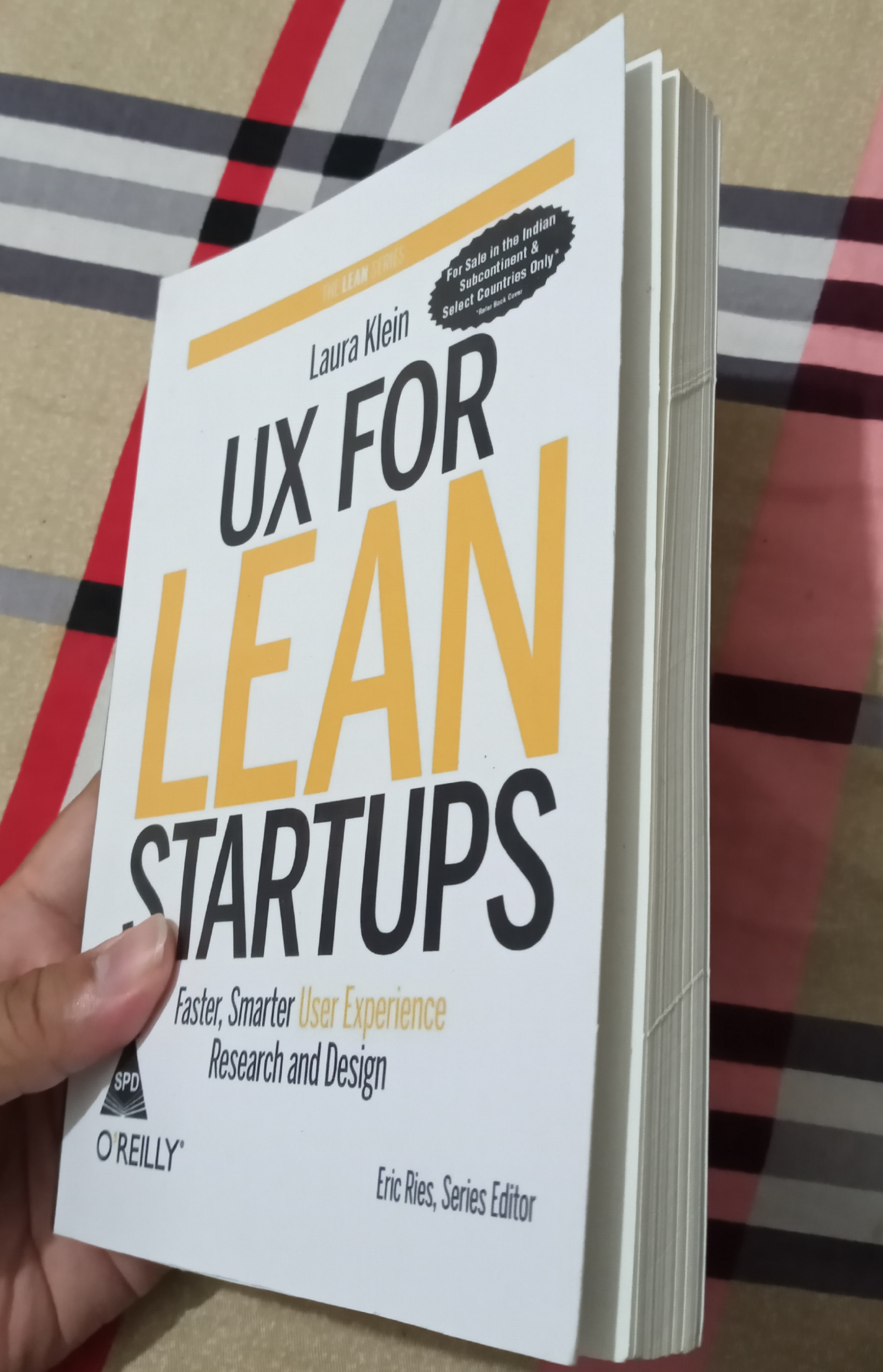 UX for Lean Startups: Faster, Smarter User Experience Research and Design. 