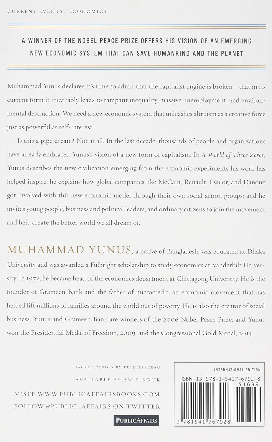 A World of Three Zeros: The New Economics of Zero Poverty, Zero Unemployment, and Zero Net Carbon Emissions by Muhammad Yunus (Paperback). 