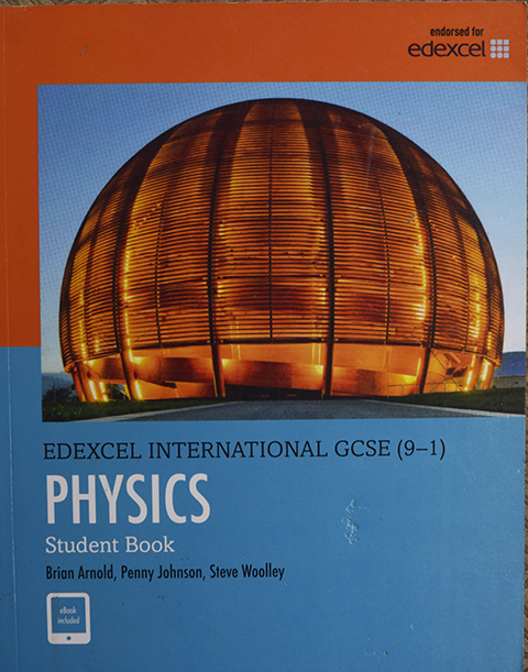Edexcel International GCSE (9-1) Physics Student Book. 