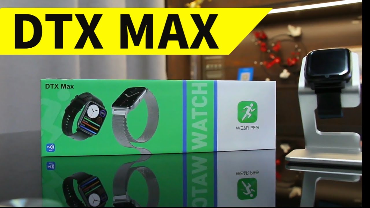 DTX Max Smart Watch inch HD Screen Waterproof Smart Bracelet