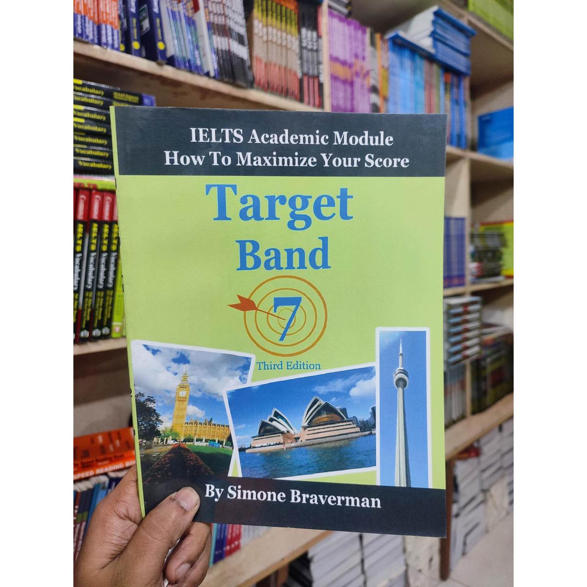 Useful Tips for IELTS Target Band 7 Academic Module by Simone Braverman