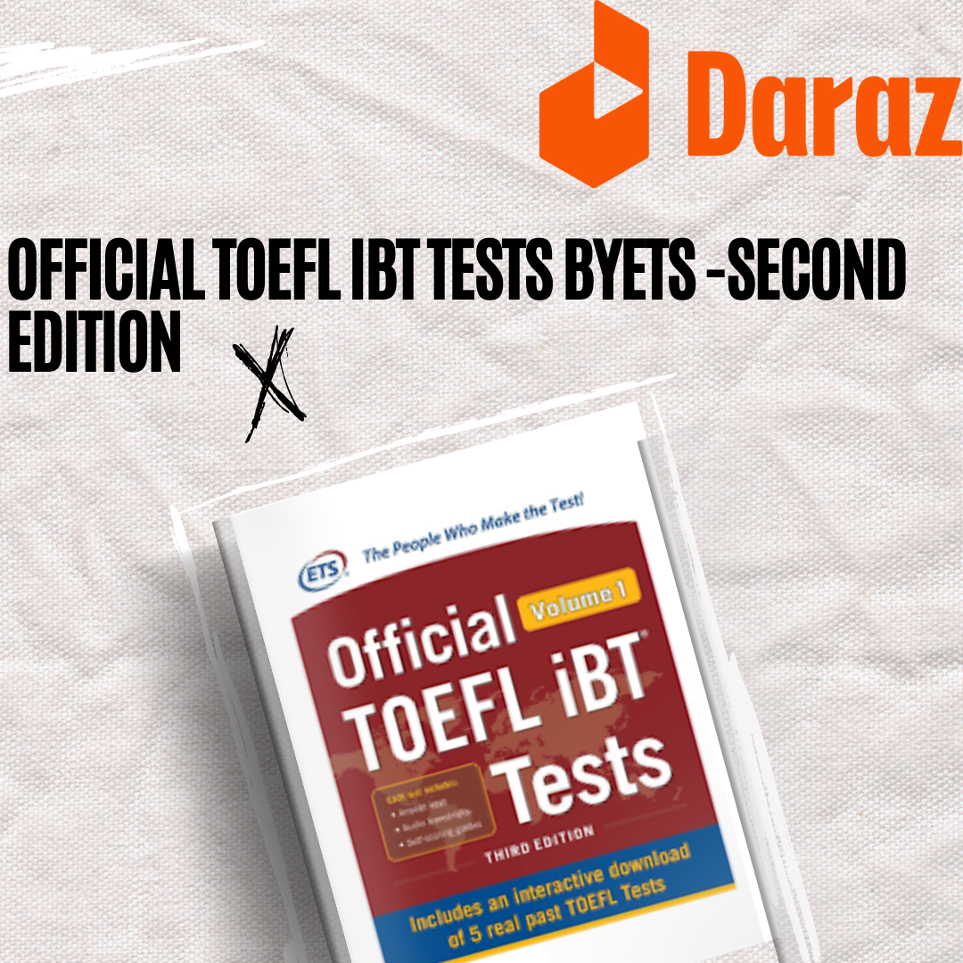 OFFICIAL TOEFL IBT TESTS BY
ETS -
SECOND EDITION