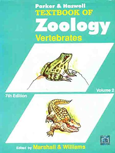 Parker & Haswell Textbook of Zoology Vertebrates By  Marshall & Williams  (Volume 2)