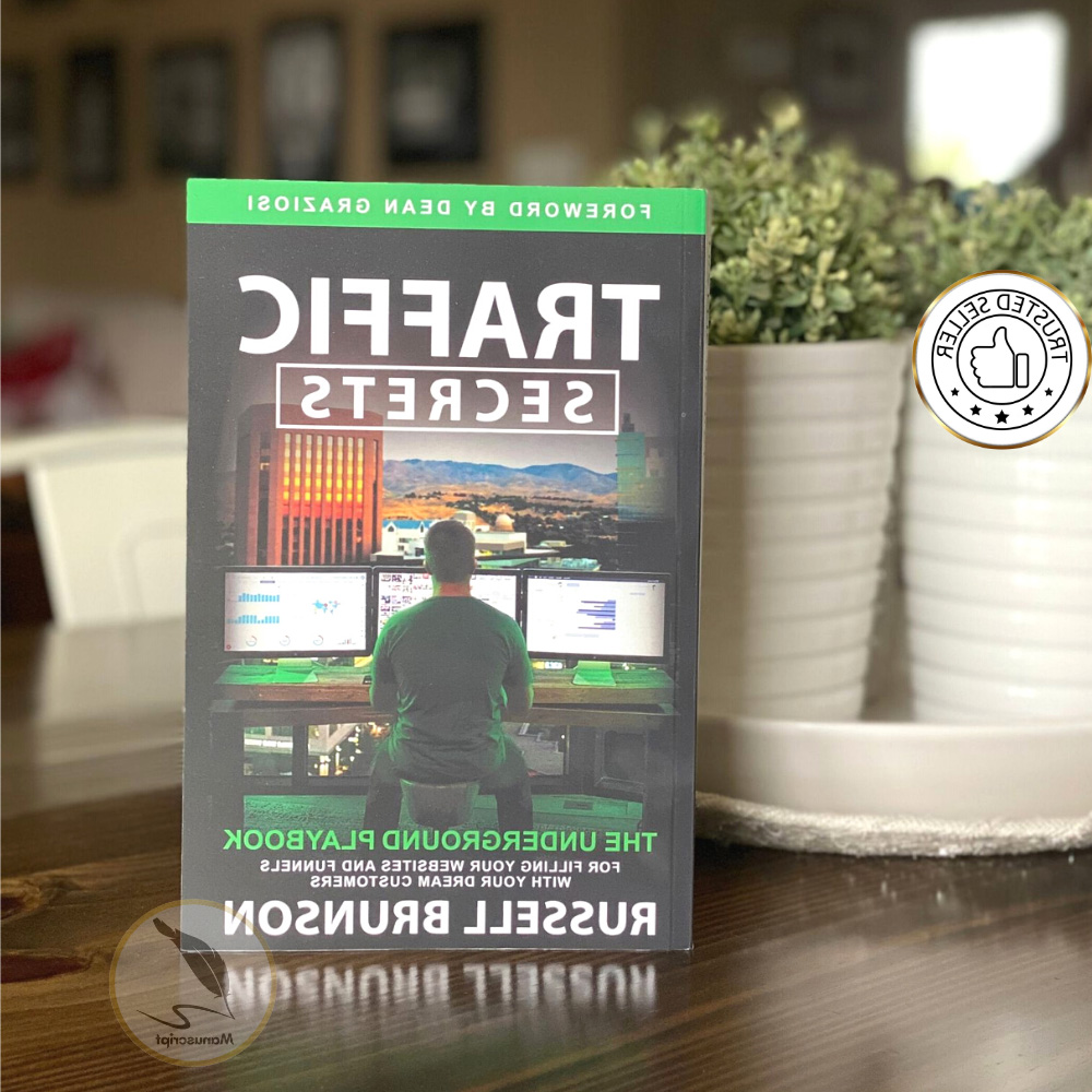 Traffic Secrets: The Underground Playbook for Filling Your Websites and Funnels with Your Dream Customers by Russell Brunson. 