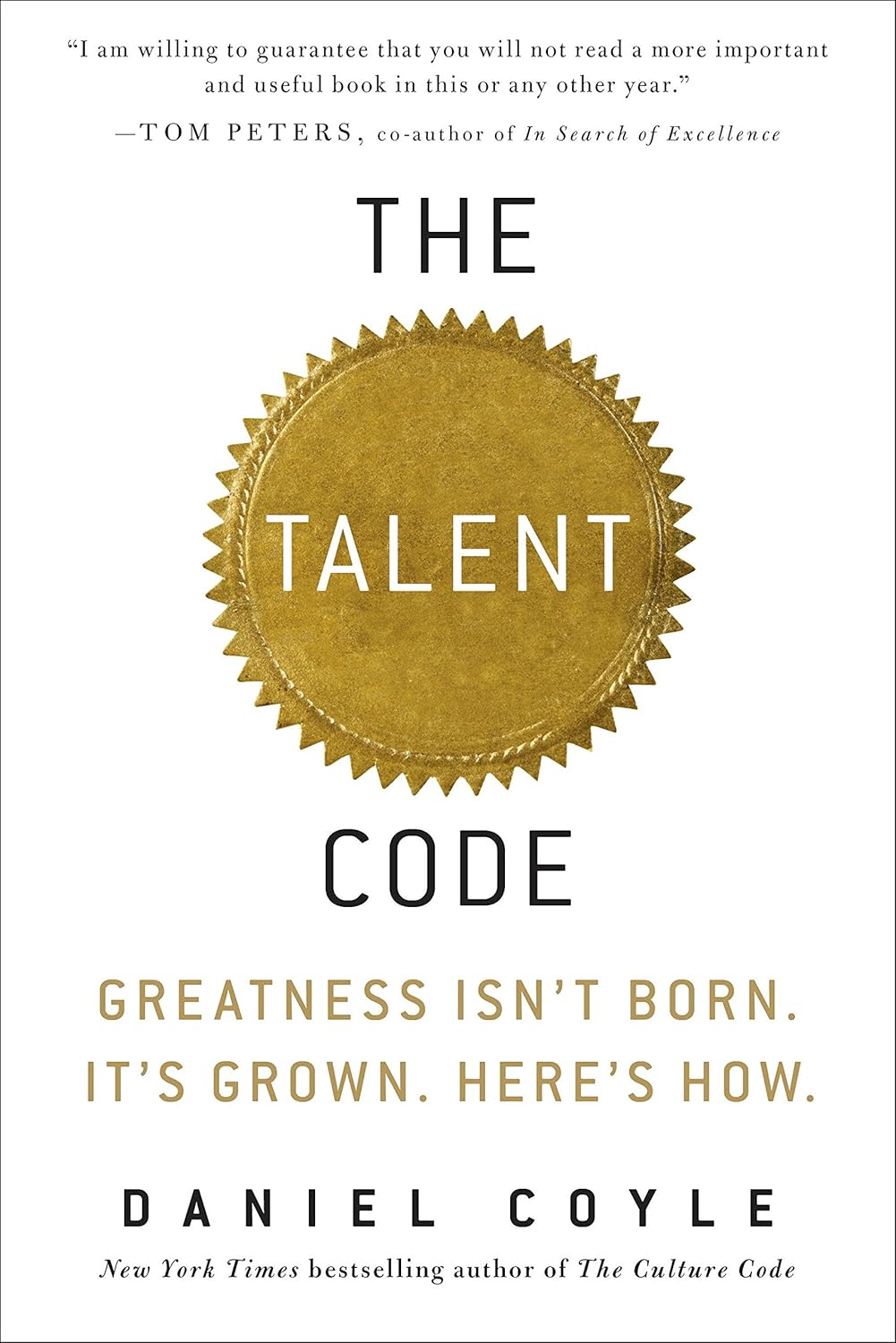 The Talent Code: Greatness Isn't Born. It's Grown. Here's How by Daniel Coyle (Paperback). 