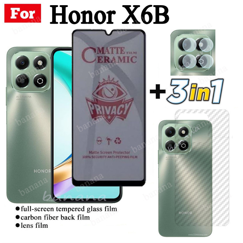 3 IN 1 Honor X6B X6 B X 6B Anti-Spy Privacy Ceramic film For Honor X8B X8A X7B X 7B 5G X7A X6A Camera Lens Glass Screen Protector and Back film