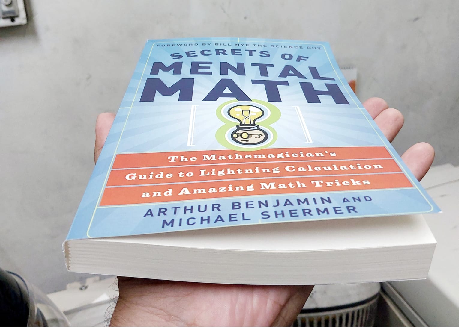 Secrets of Mental Math by Arthur T. Benjamin and Michael Shermer. 