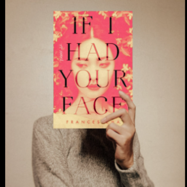 If I Had Your Face by Frances Cha ( Premium Paper and Matte Cover ). 