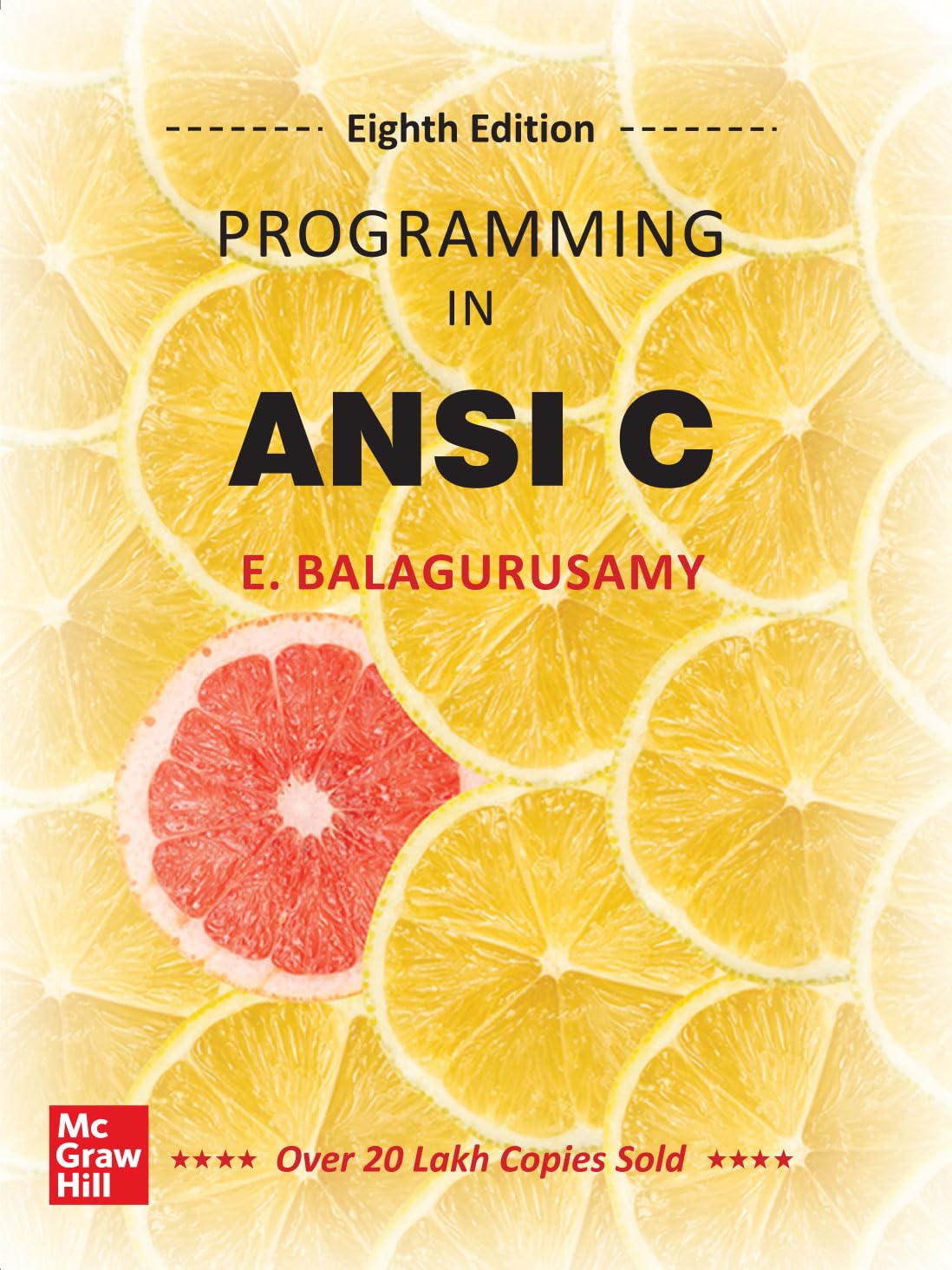 Programming In ANSI C (Eighth Edition) by E - Balagurusamy