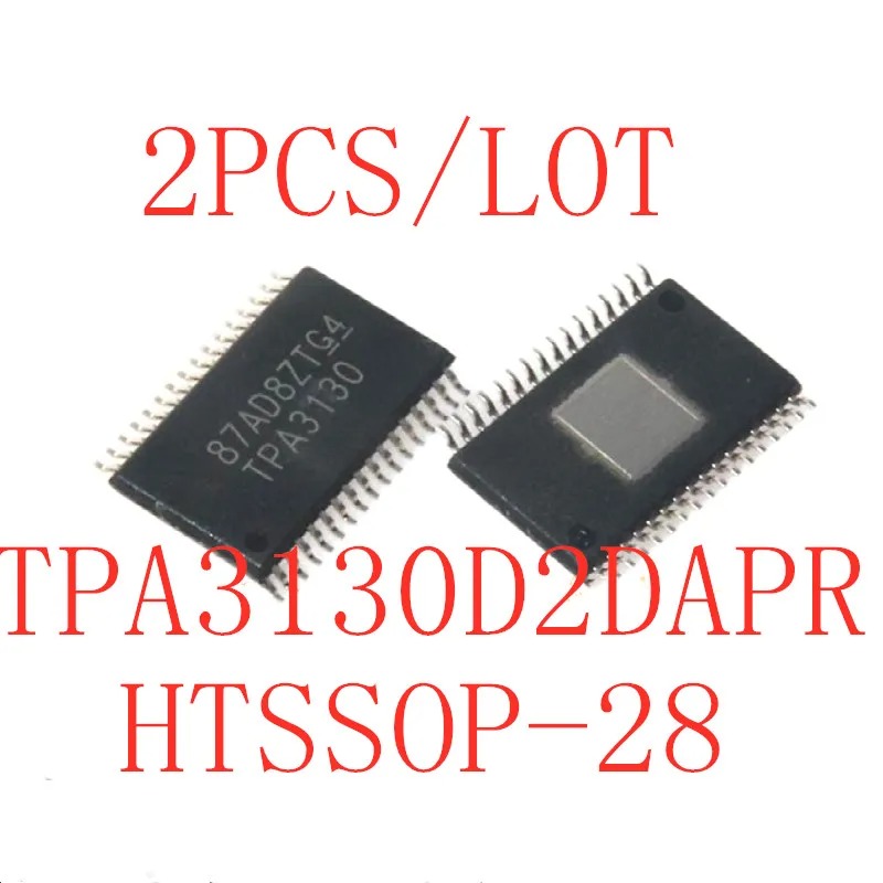 2PCS/LOT TPA3130 TPA3130D2DAPR TPA3130D2 HTSSOP-28 SMD Class D Stereo Amplifier In Stock NEW original IC
