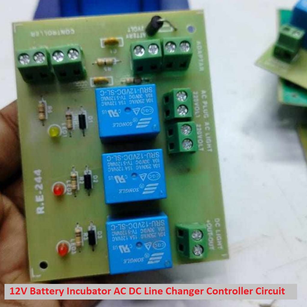 12V Battery Incubator AC-DC Line Changer Controller Circuit Made in Bangladeshi