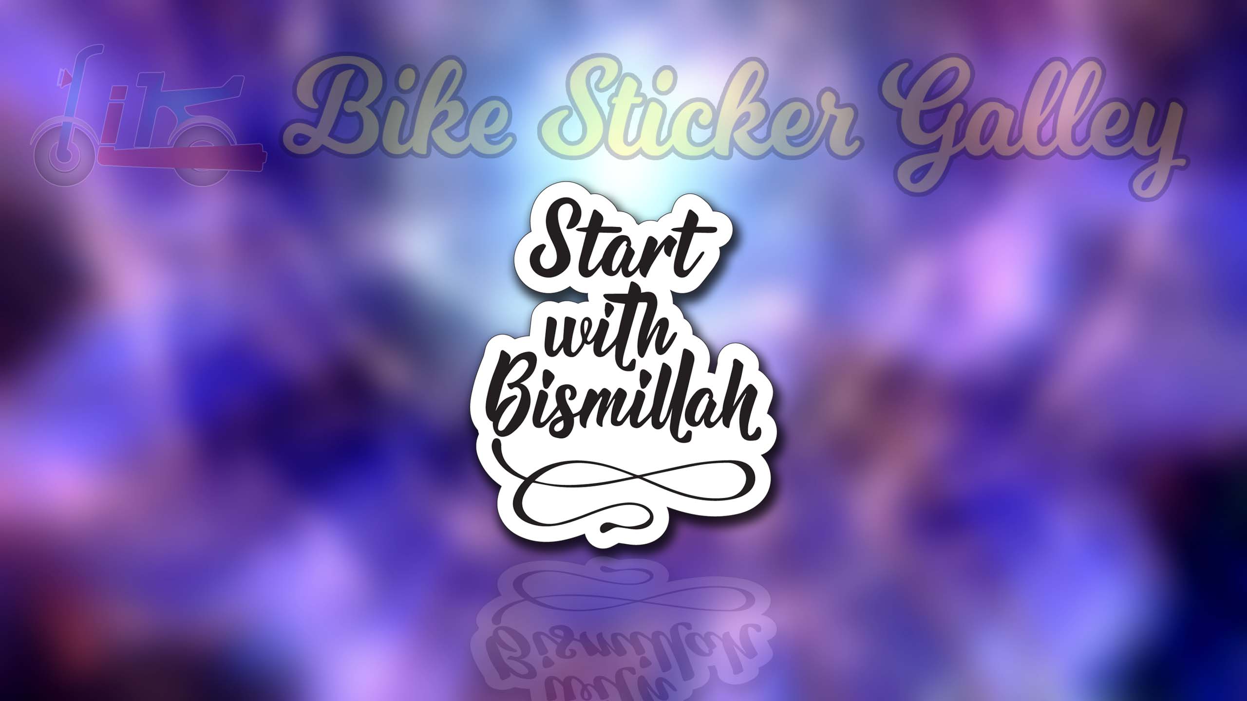 Bike Sticker - Stylish Start with Bismillah ( Waterproof & Premium quality)