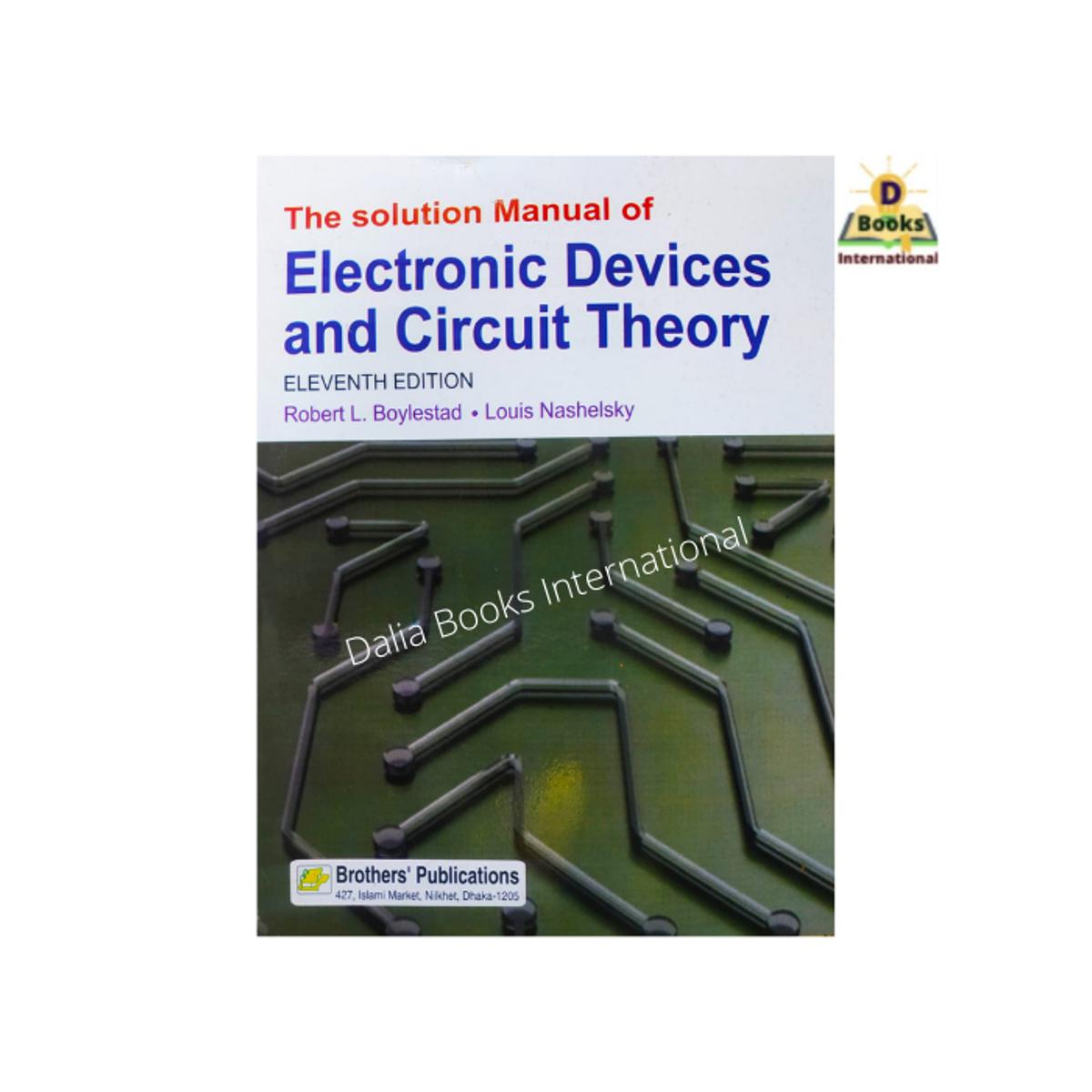Electronic Device and Circuit Theory ( The Solution Manual 11th Edition )  by Robert L. Boylestad & Louis Nashelsky