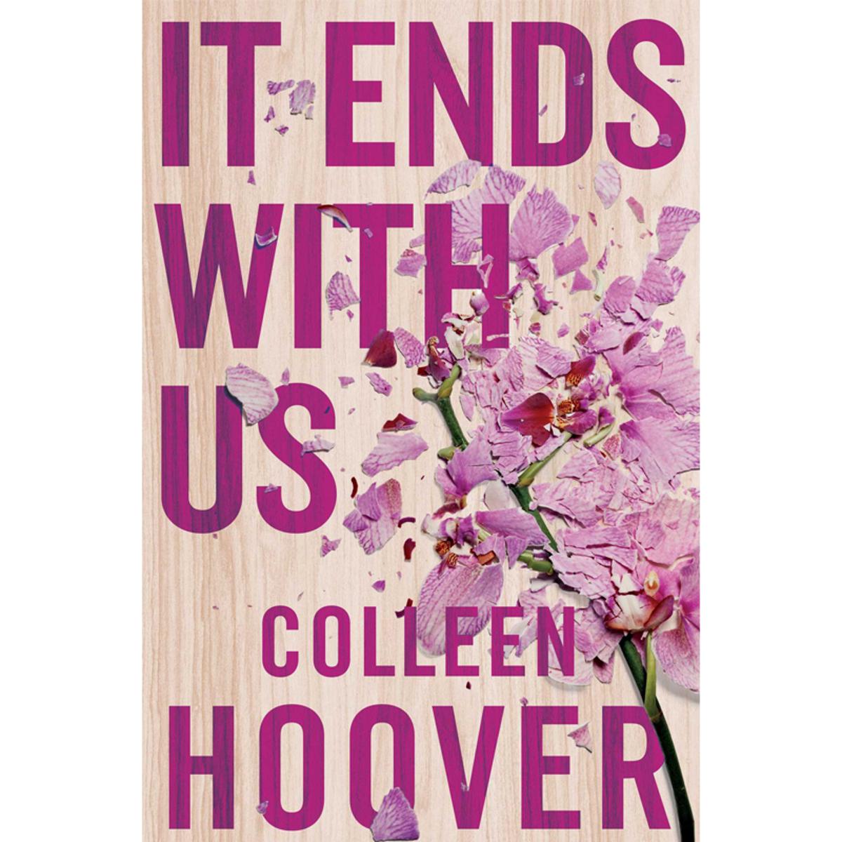 It Ends with Us by Colleen Hoover (Premium Paper and Matte Covers)