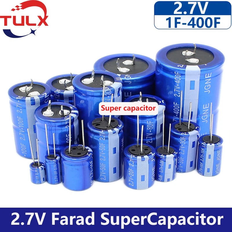 1Pcs Super Capacitor 2.7V 1F 2F 3F 6.8F 8F 10F 15F 20F 30F 40F 50F 80F 90F 100F 120F 200F 300F 400F  Farah Capacitors