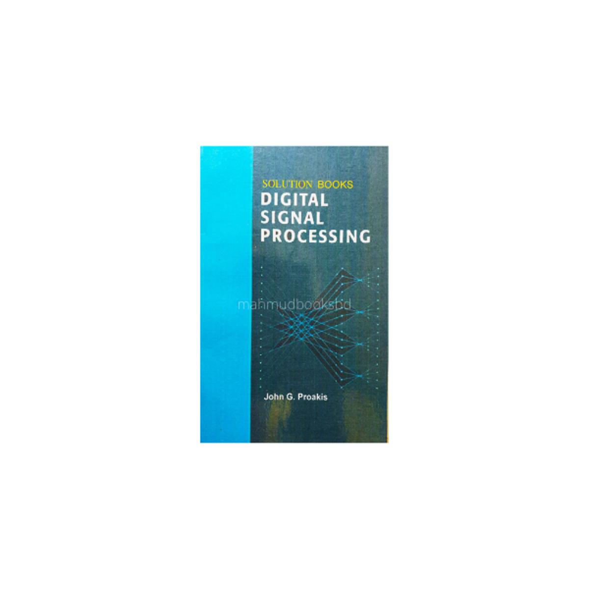 Digital Signal Processing (Solution Book) by John G. Proakis