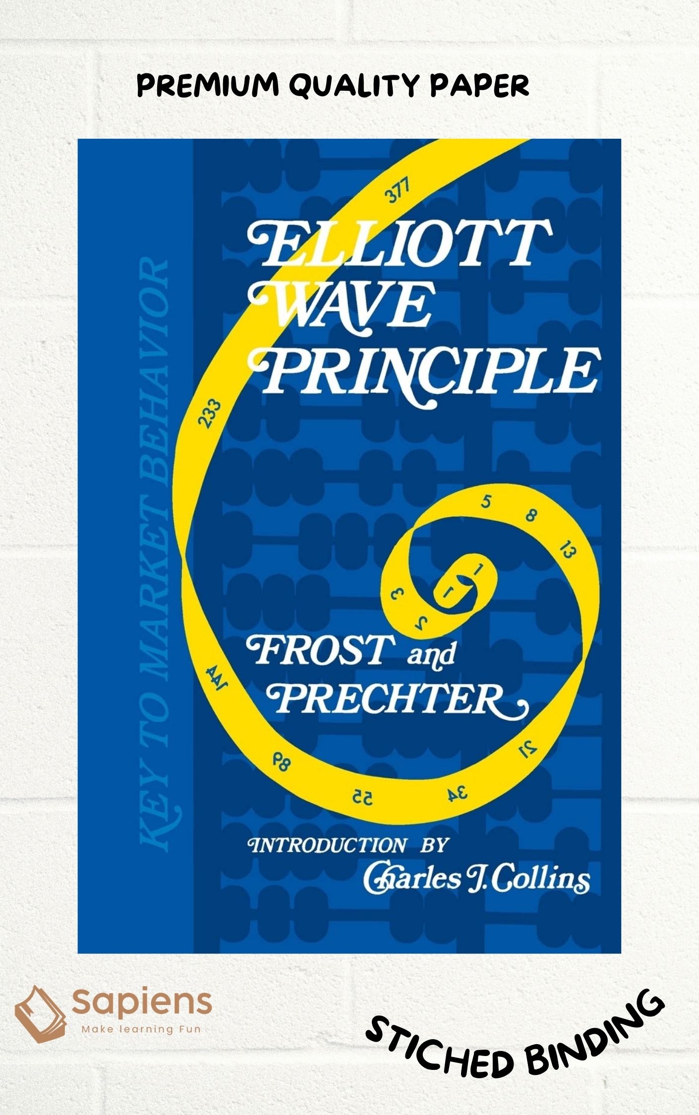 Elliott Wave Principle: Key to Market Behavior by Robert R Prechter (Paperback)