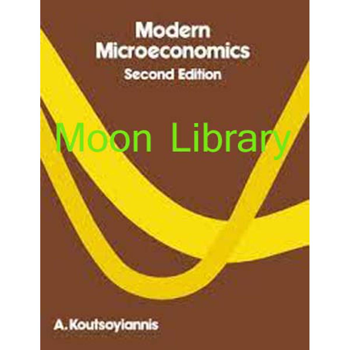 Modern Microeconomics by A. Koutsoyiannis