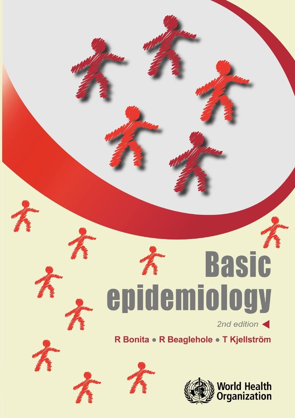 Basic Epidemiology By R. Bonita, R. Beaglehole & T. Kjellström