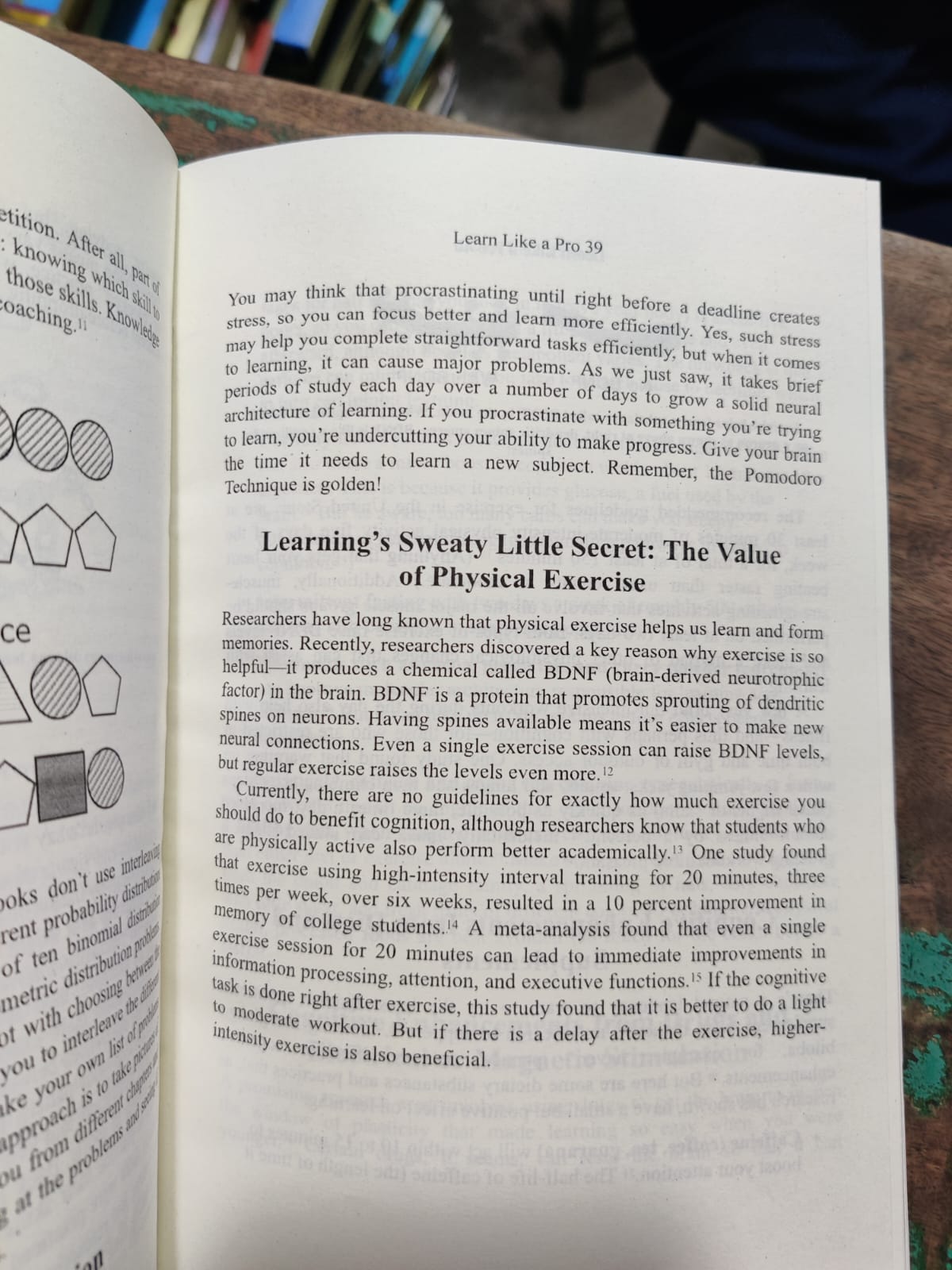 Learn Like a Pro: Science-Based Tools to Become Better at Anything by Barbara Oakley and Olav Schewe. 