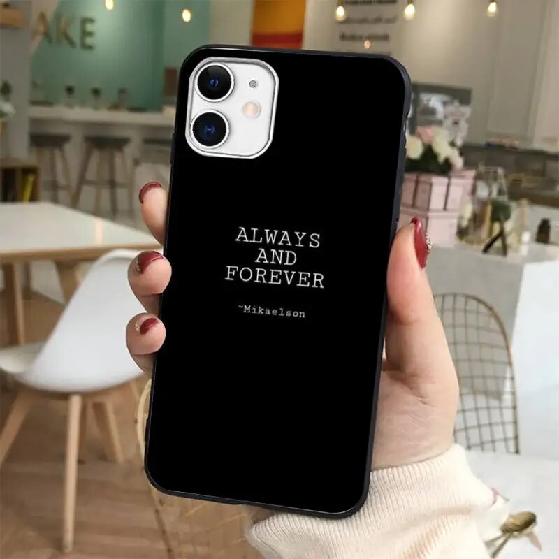 Always and Forever The Vampire Diaries Phone Case for iphone 13 8 7 6 6S Plus X 5S SE 2020 XR 11 12 mini pro XS MAX. 