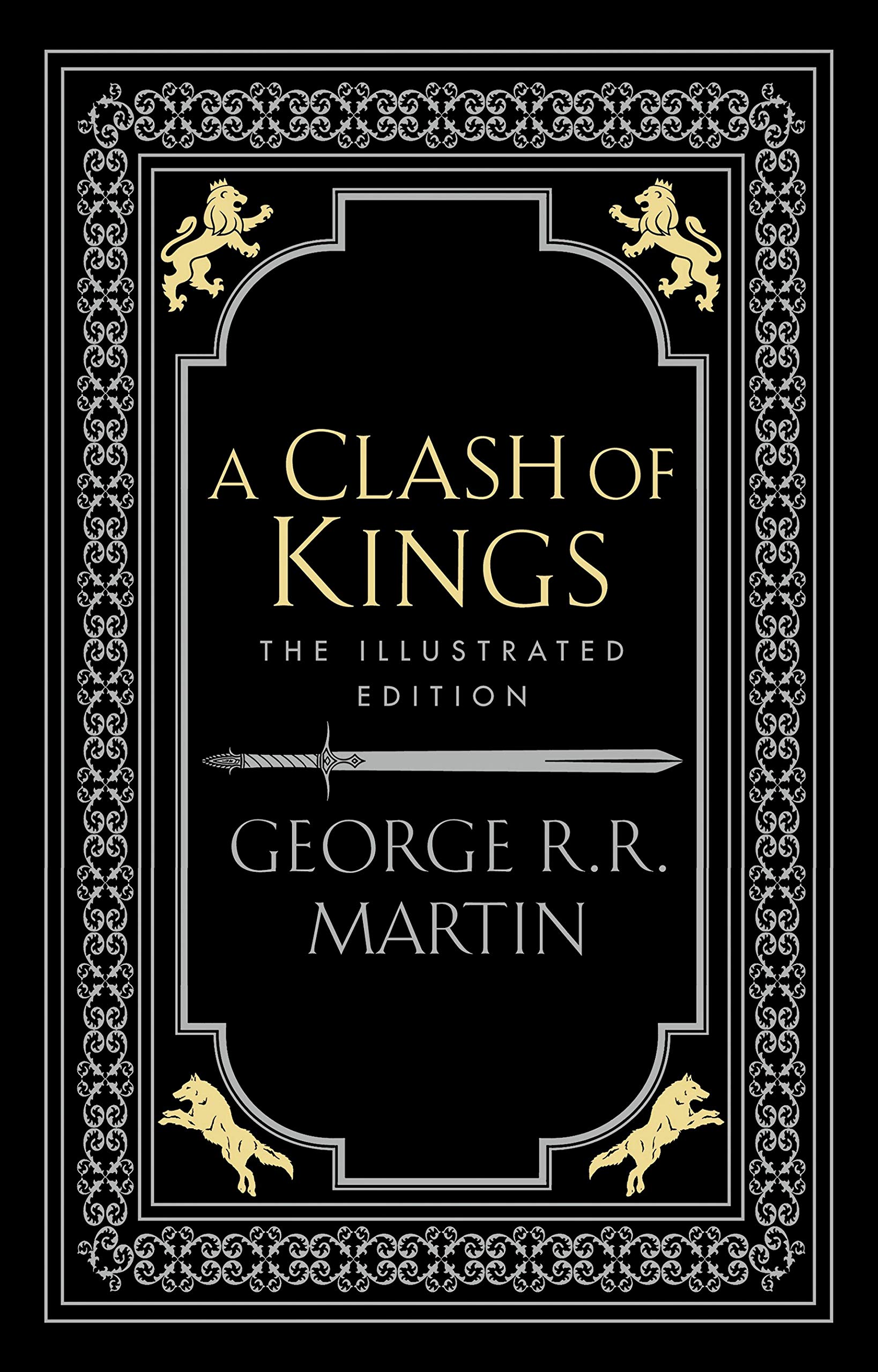 A Song of Ice and Fire 2 : A Clash of Kings (Illustrated edition): Book 2 Hardcover. 
