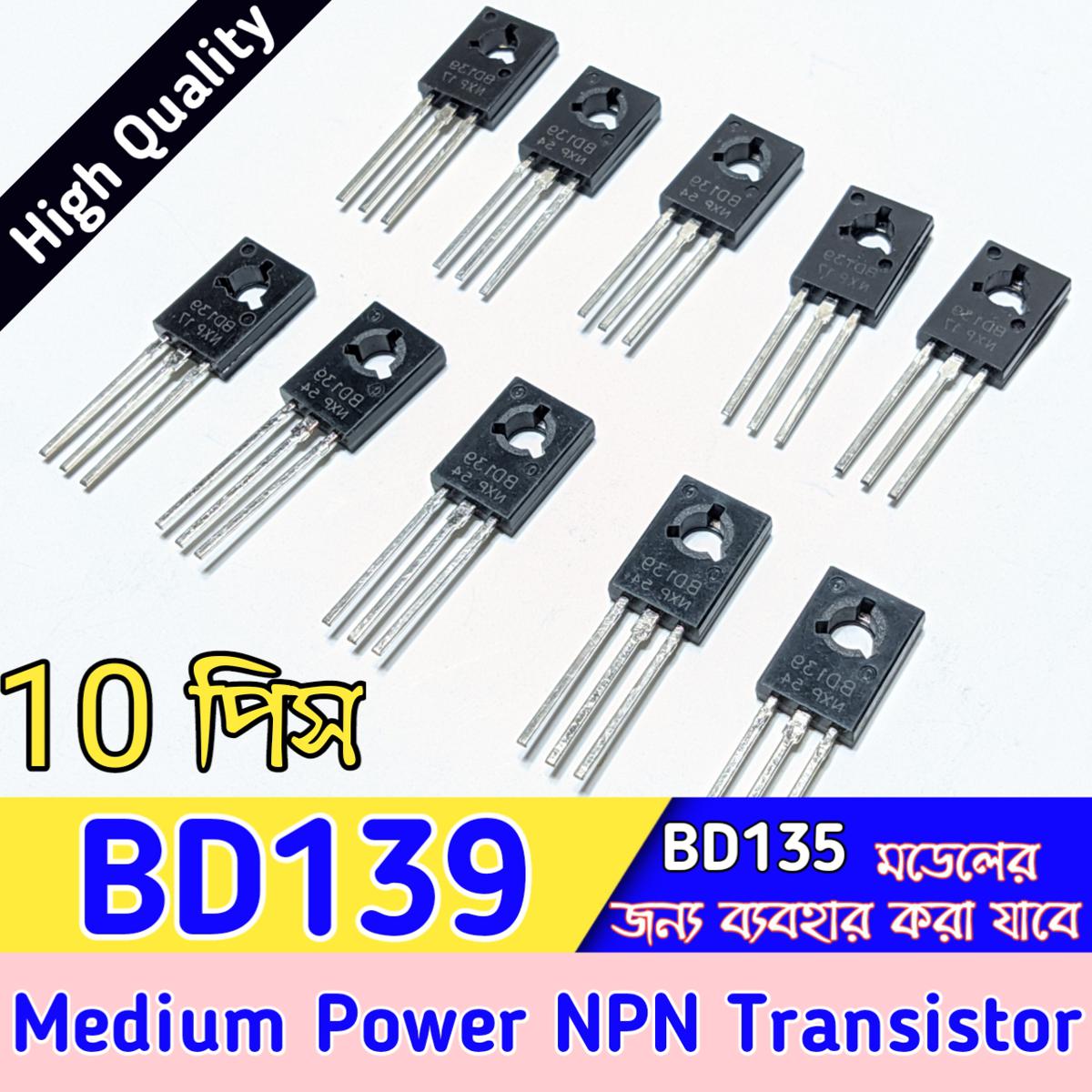 BD139 NPN Power Transistor - 10Pcs Medium Power Transistor bd139 npn Transistor bd139 transistor is bd135 transistor (Equivalent)