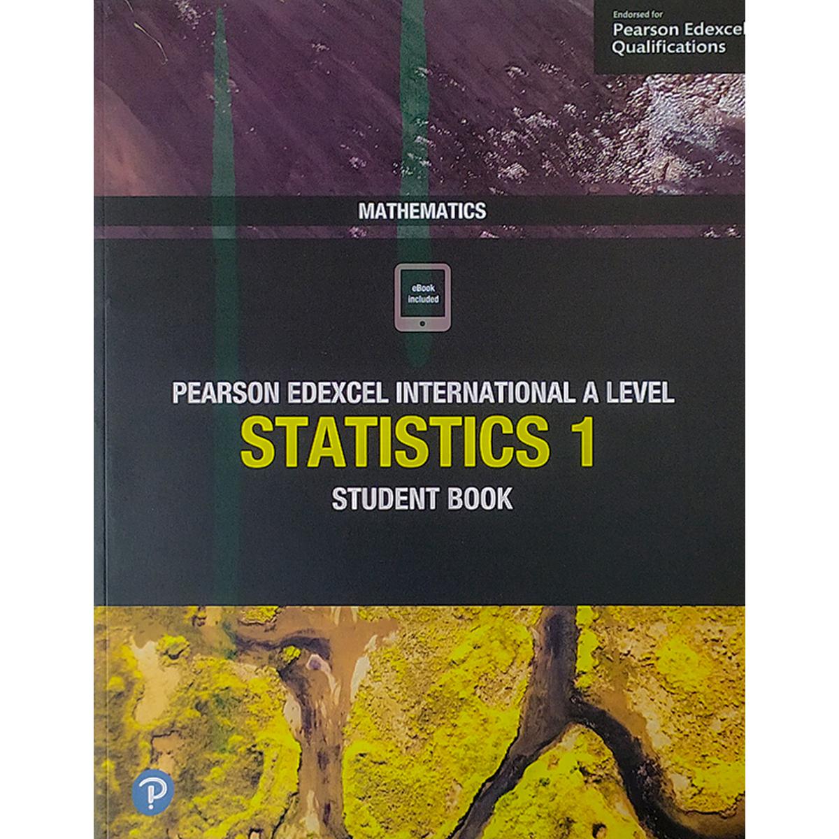Pearson Edexcel International A Level Mathematics Statistics 1 Student Book