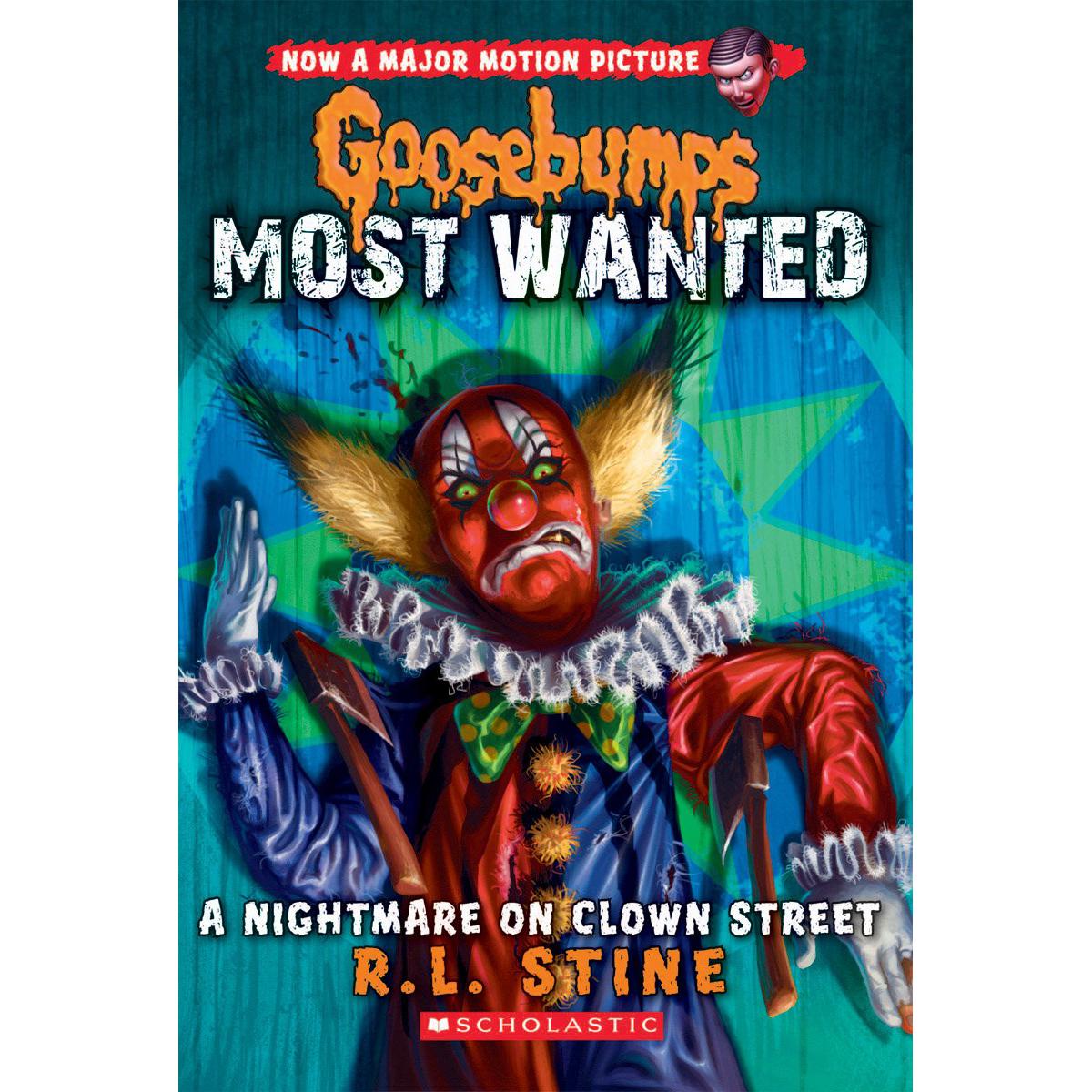 Goosebumps Most Wanted #7 A Nightmare On Clown Street by R.L. Stine