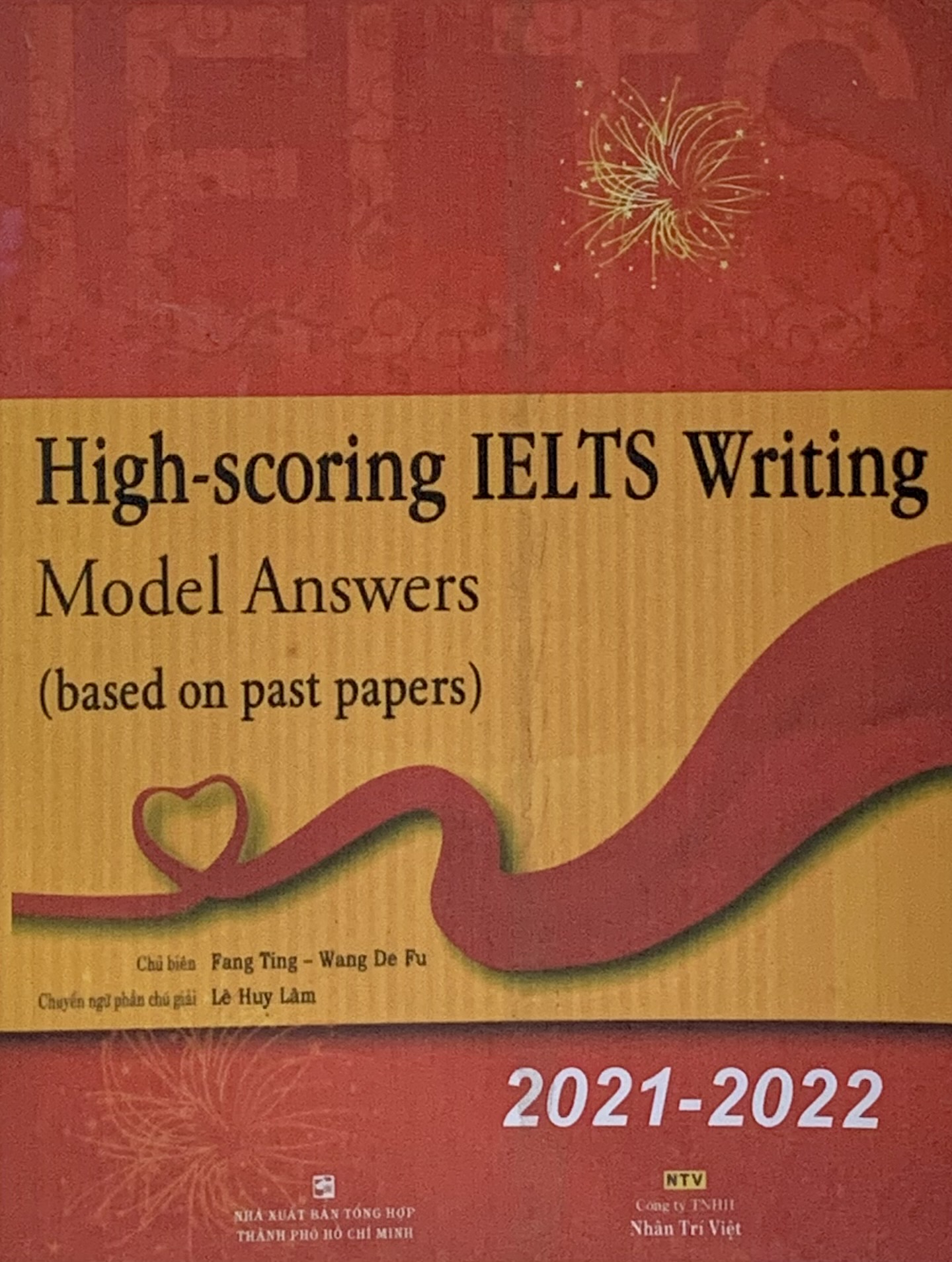 High-Scoring IELTS Writing Model Answers ( based on past papers ). 
