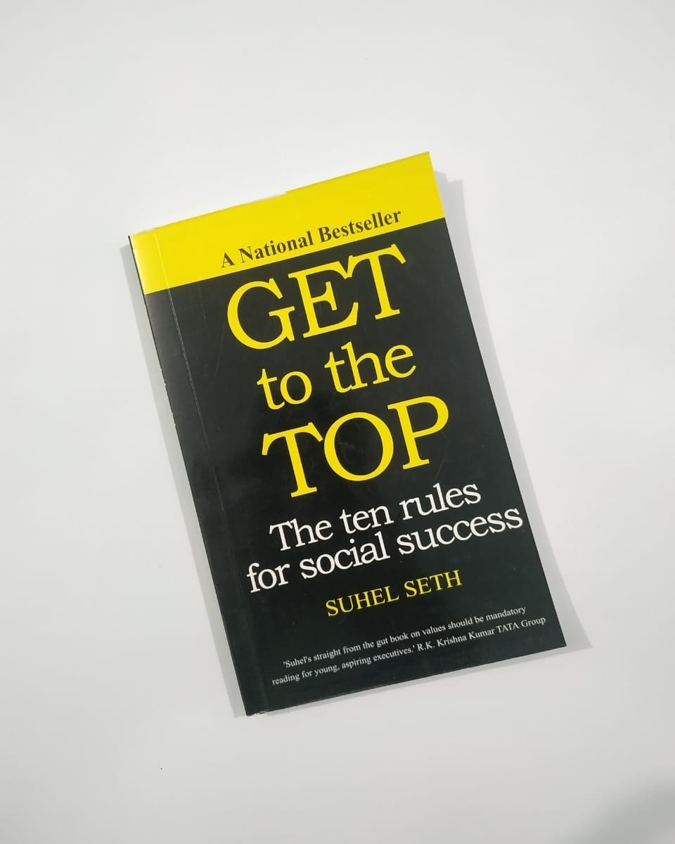 Get to the Top by Suhel Seth -Paperback. 