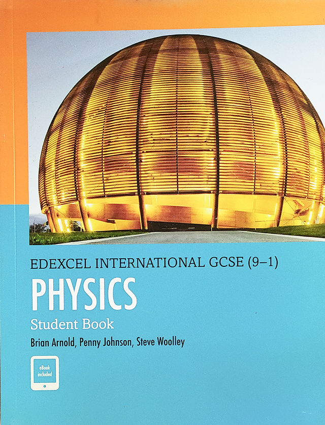 Edexcel International GCSE (9-1) Physics Student Book - Matt Paper. 