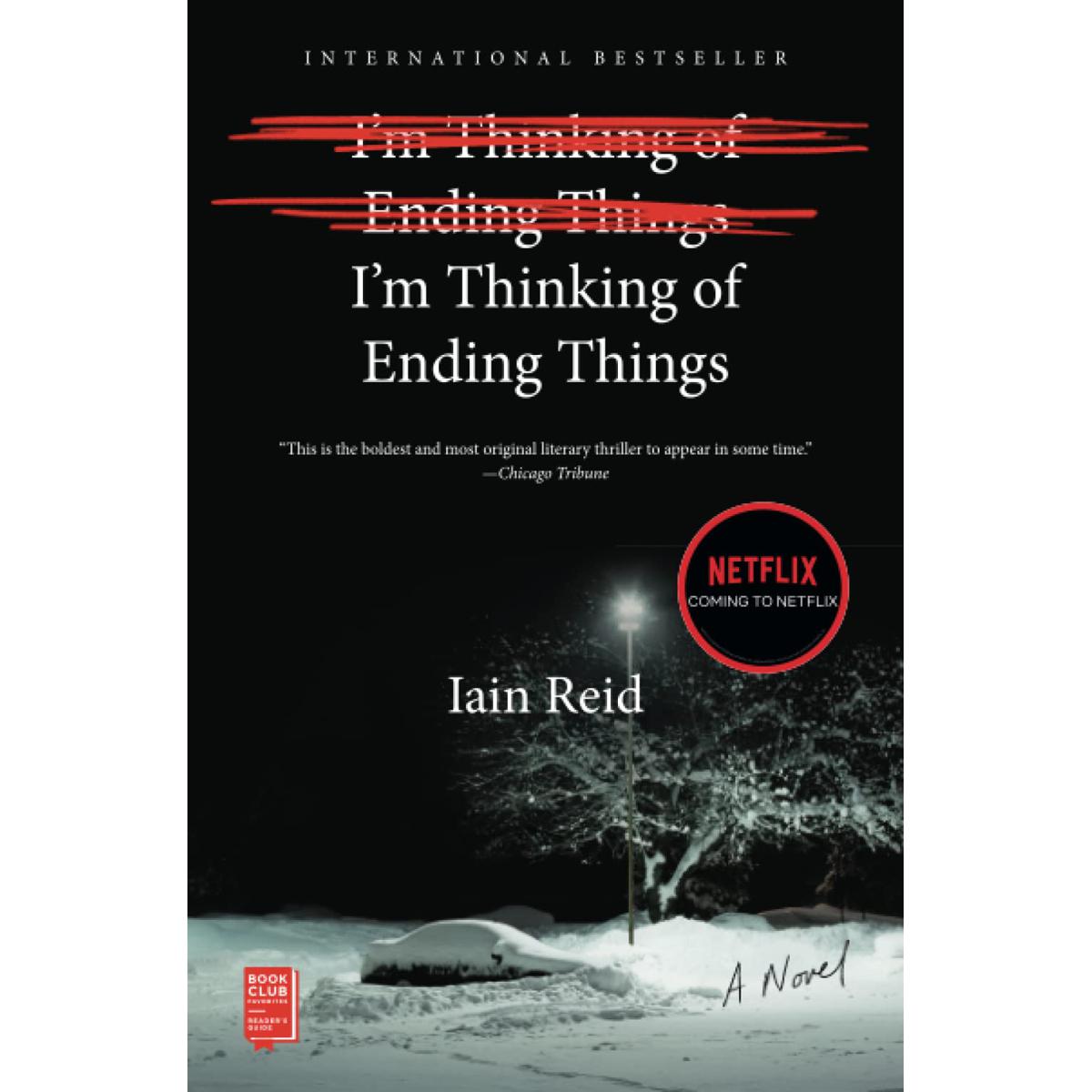 I'm Thinking of Ending Things Book by Iain Reid | Matte Lamination | Premium Paper |
