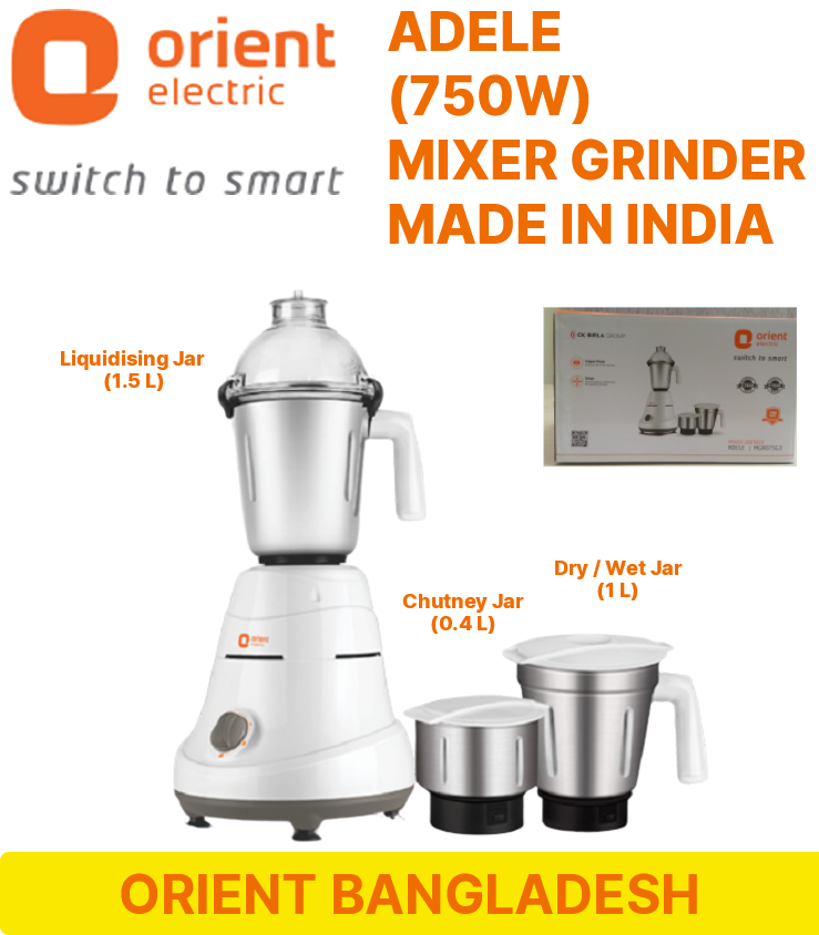 ORIENT ADELE 750w Mixer Grinder Blender Juicer (Made in India