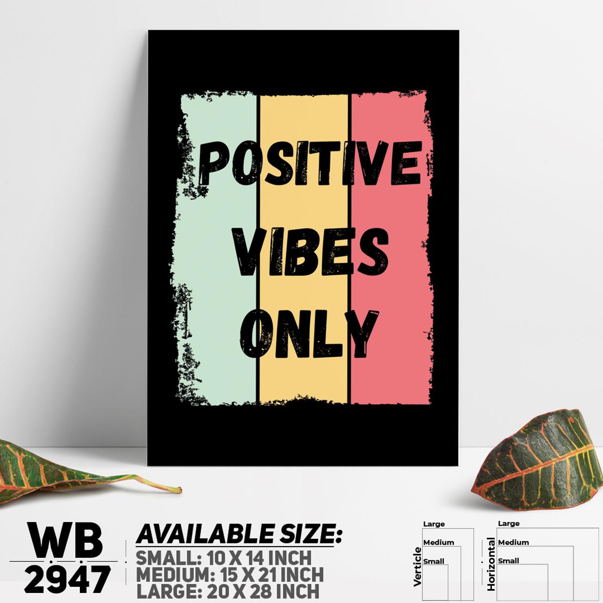 Positive Vibes Only - Motivational Wall Canvas For Home Decoration Wall Canvas Painting Canvas Art - WB2947 - Zoom Decor. 