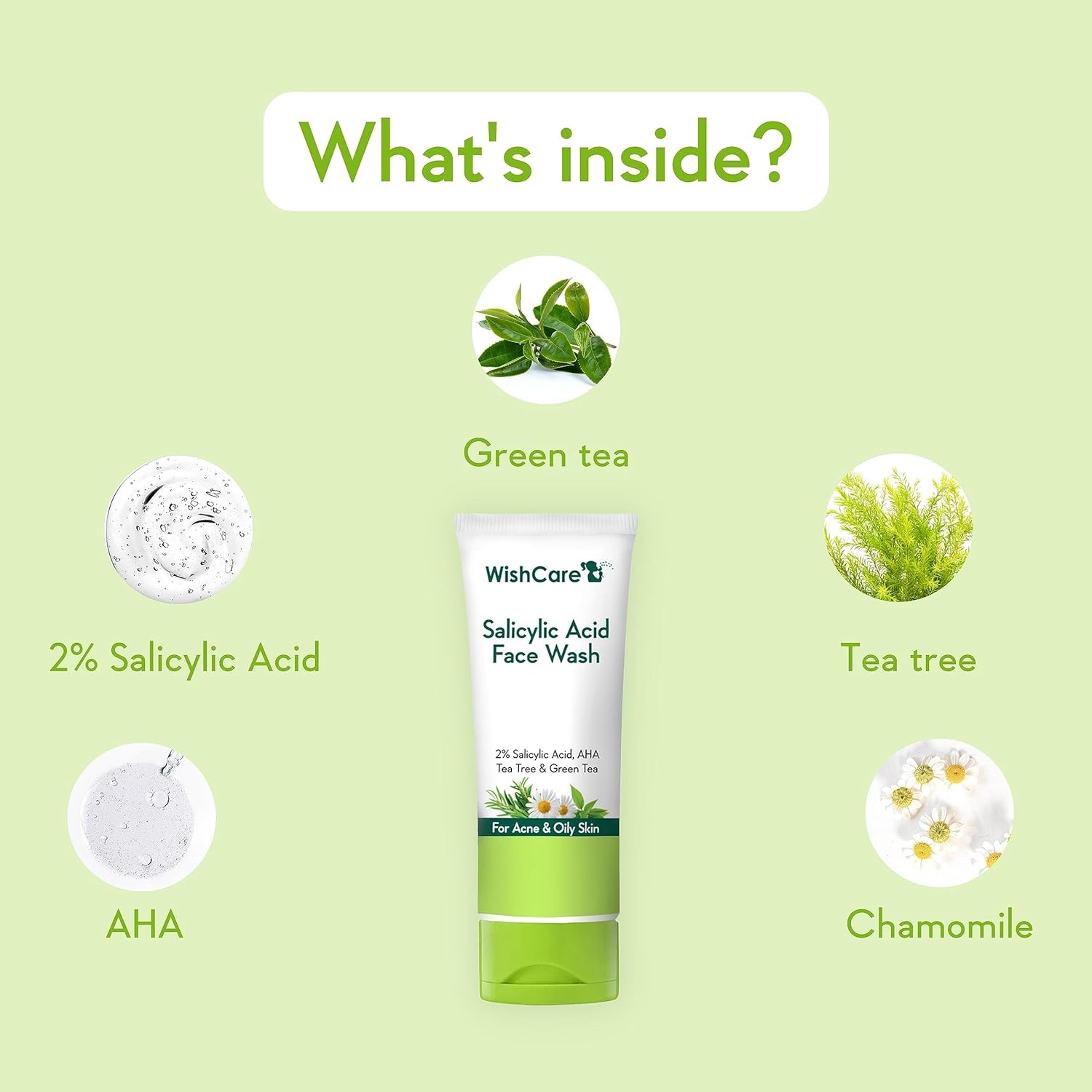 WishCare 2% Salicylic Acid Face Wash with AHA, GreenTea, Chamomile & TeaTree - For Oil & Acne Control -100 ml.
