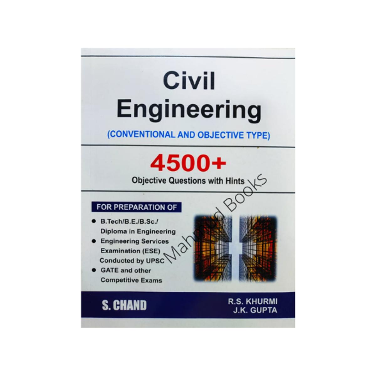 Civil Engineering Conventional and objective Type for CE Job Preparation Guide by R. S. Khurmi & J.K Gupta