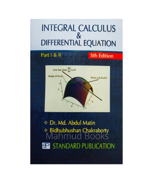 Integral Calculus And Differential Equation 5th Edition By Dr Md Abdul Matin Buy Online At Best Prices In Bangladesh Daraz Com