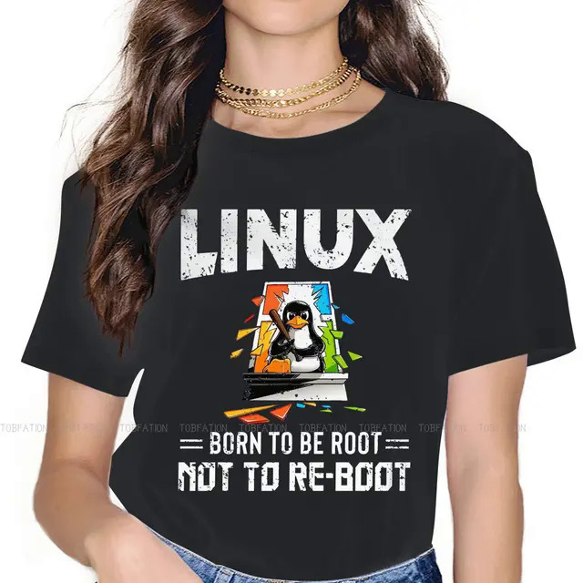 Linux Born To Be Root Not To Reboot O Collar TShirt Linux GNU Minix Unix Fabric Basic T Shirt Girl Tops Fashion Big Sale. 