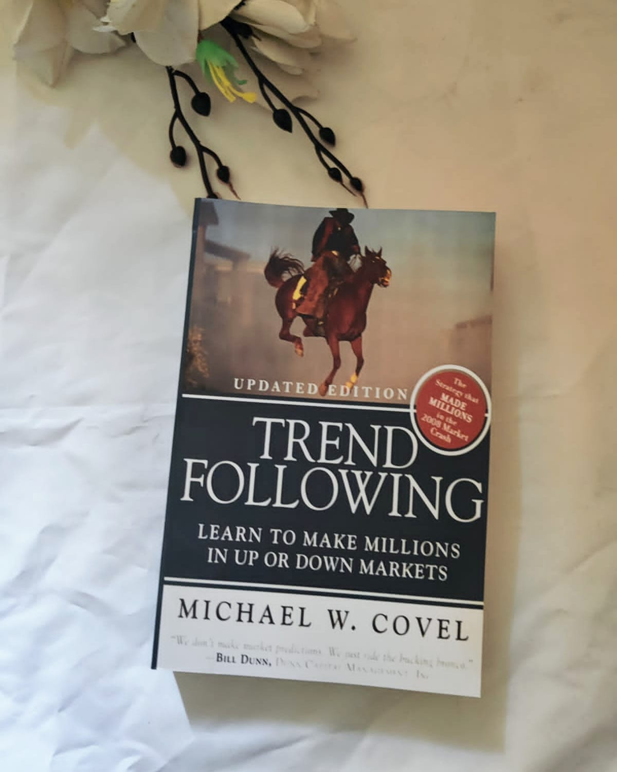 Trend Following: Learn to Make Millions in Up or Down Markets by Michael W.  Covel | Daraz.com.bd