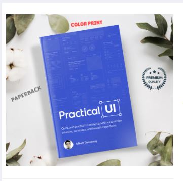 Practical UI: UI design book by Adham Dannaway | Color Print | Paperback