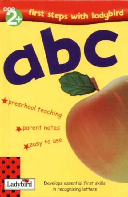 First Steps With Ladybird: ABC. 