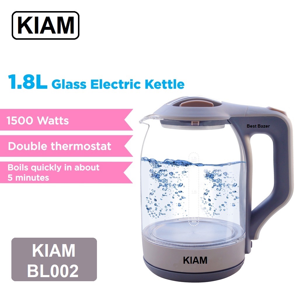 Kiam Electric Kettle BL-002 (1.8 L) With Glass kettle - Automatically turns  Off - Automatic Over Heat Protection